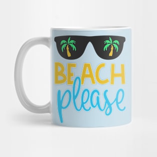 Beach Please Mug